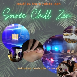Soirée Chill Zen