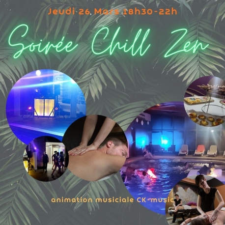 Soirée Chill Zen